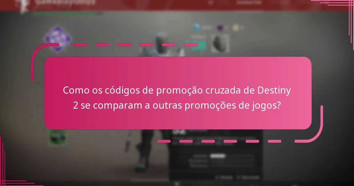 Como posso reivindicar códigos de promoção cruzada de Destiny 2?