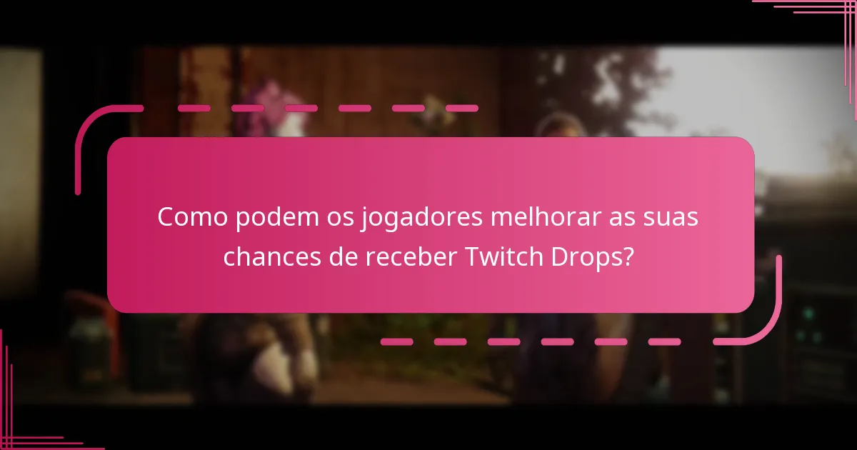 Como podem os jogadores partilhar as suas experiências com os Twitch Drops?