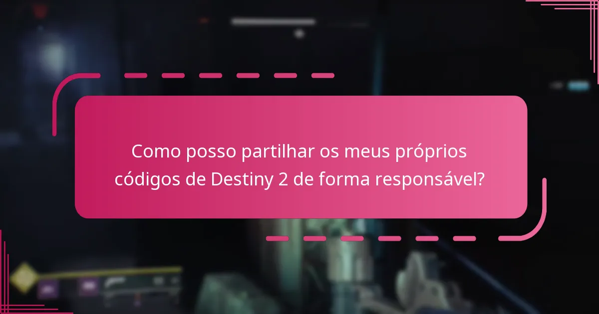 Qual é a etiqueta para reivindicar códigos da Bungie?