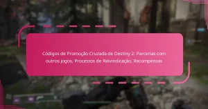 Códigos de Promoção Cruzada de Destiny 2: Parcerias com outros jogos, Processos de Reivindicação, Recompensas
