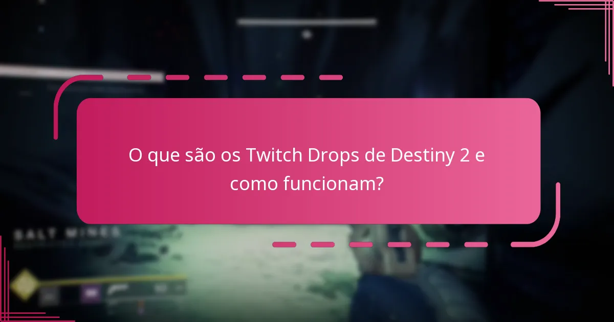 Qual é o processo para reclamar bónus dos Twitch Drops?