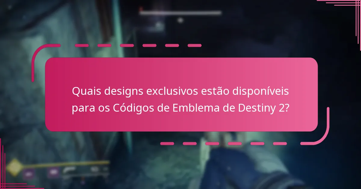 Quão limitada é a disponibilidade dos Códigos de Emblema de Destiny 2?
