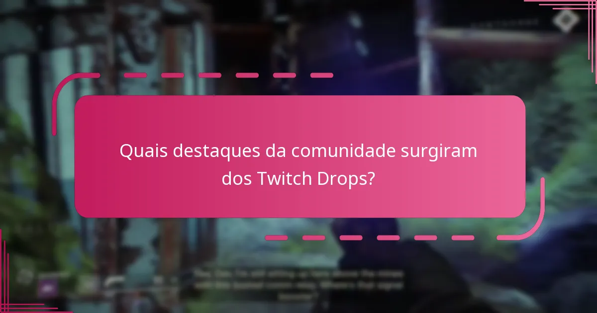 Como podem os jogadores reclamar as suas recompensas de Twitch Drop?