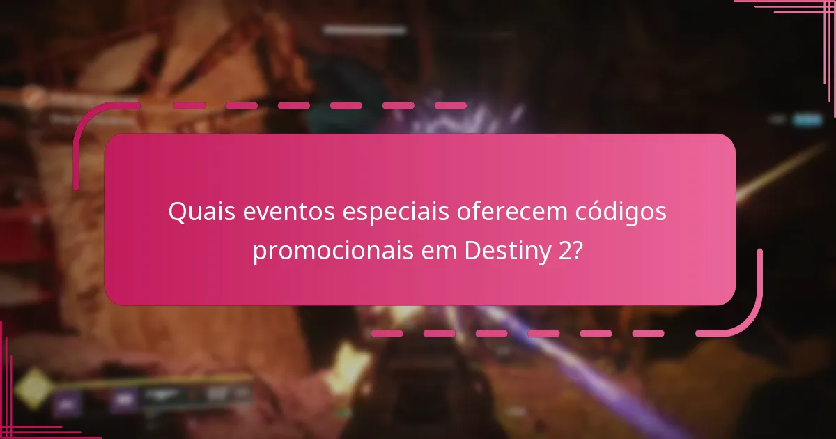 Quando os códigos promocionais expiram em Destiny 2?