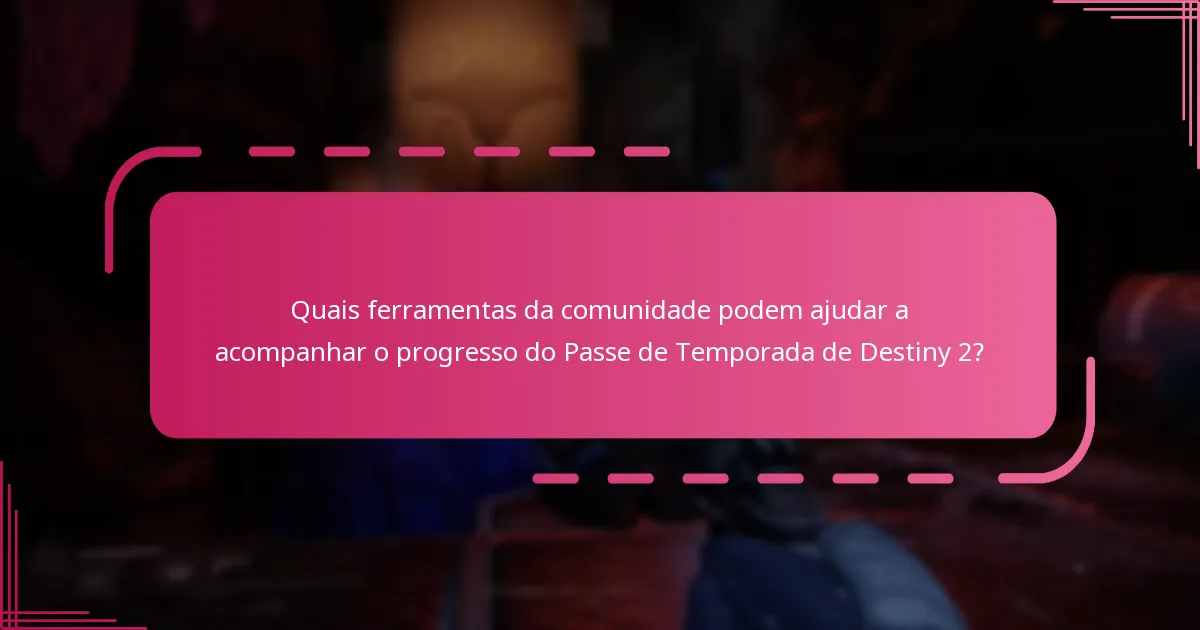 Como o atual Passe de Temporada se compara às temporadas anteriores?